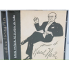 CD Karel Hašler – Až já půjdu do nebe (2006, František Rychtařík)  Karel Hašler – Až já půjdu do nebe – historické nahrávky 1926–1938 – 2006