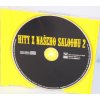 CD HITY Z NAŠEHO SALOONU 2 (Martinová, Kamelot, Dobeš, Plíhal, Samson, Jíšová...)