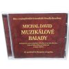 CD Michal David - Muzikálové balady