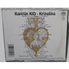 CD Kapitán Kid – Krinolina (1994, Supraphon)  Kapitán Kid – Krinolina – 23 trampských písní, legendární český tramp a písničkář.