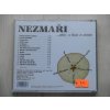 CD NEZMAŘI - ...přej a bude ti přáno