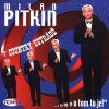 CD MILAN PITKIN V COUNTRY ESTRÁDĚ - "...a vo tom to je"