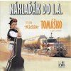 CD Vojta Kiďák Tomáško – Náklaďák do L.A. (2002, AVIK)  Vojta Kiďák Tomáško – Náklaďák do L.A. – 2002 AVIK – folk a trampská hudba