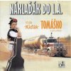 CD Vojta Kiďák Tomáško - Náklaďák do L.A. (2002)