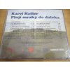 Karel Hašler - Plují mraky do daleka