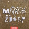 CD Mňága a Ždorp - Ryzí zlato