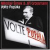 CD Miloslav Šimek & Jiří Grossmann - Volte Pupáka