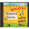 CD Paleček + Janík - Kukátko a něco navíc