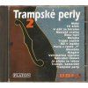 CD Trampské perly 2 (2007, LK-Hvězda)  Trampské perly 2 – 2007 LK-Hvězda – trampská hudba, folk a country