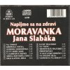 CD Moravanka Jana Slabáka - Napijme sa na zdraví