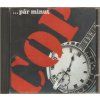 CD COP – …pár minut (1997, Ji-Ho Music)  COP – …pár minut – český bluegrass – Dva tuláci, Flám, Mávej stůj, Pár minut, Jsem volnej – Ji-Ho Music 1997