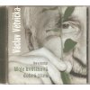 CD Václav Větvička čte z knihy - MOJE KVETINOVÁ DOBRÁ JITRA  audiokniha