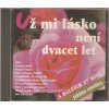 CD Jiří Zmožek - Už mi lásko není dvacet let...