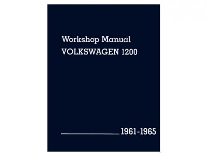 knížka WORKSHOP MANUAL VOLKSWAGEN 1200 1961-1965
