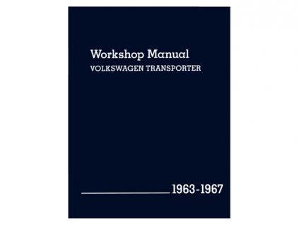 knížka WORKSHOP MANUAL VOLKSWAGEN TRANSPORTER 1963-1967