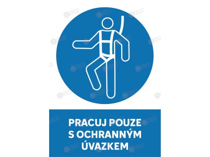 samolepka pracuj pouze s ochrannym uvazkem