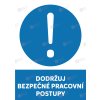 samolepka dodrzuj bezpecne pracovni postupy