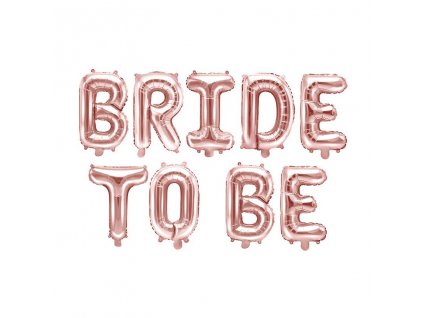 Fóliový balónkový nápis BRIDE TO BE rosegold