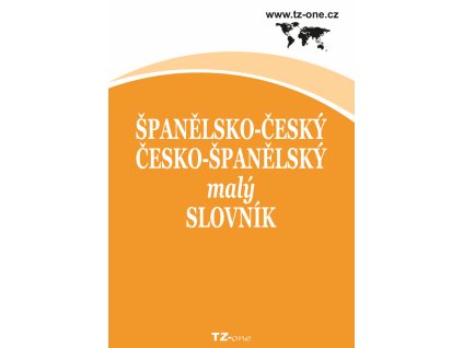 Španělsko-český / česko-španělský malý slovník - kolektiv autorů TZ-one [e-kniha]