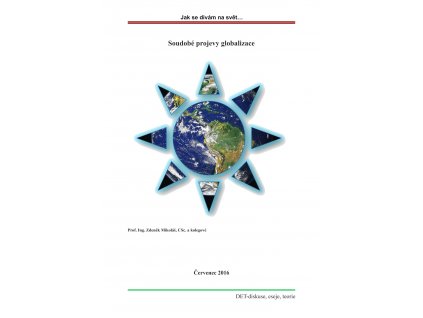 Jak se dívám na svět… Soudobé projevy globalizace - Zdeněk Mikoláš, Vítězslav Zamarský, Vendula Fialová, Martina Nikolskaja [e-kniha]