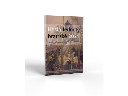 Hesla Jednoty bratrské 2025