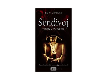 Sendivoj – temný alchymista
