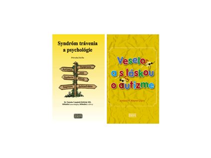 Syndróm trávenia a psychológie + Veselo a s láskou o autizme