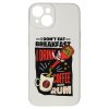 10404 i don t eat for breakfast pro iphone 14 plusi don t eat for breakfast pro iphone 14 plusw