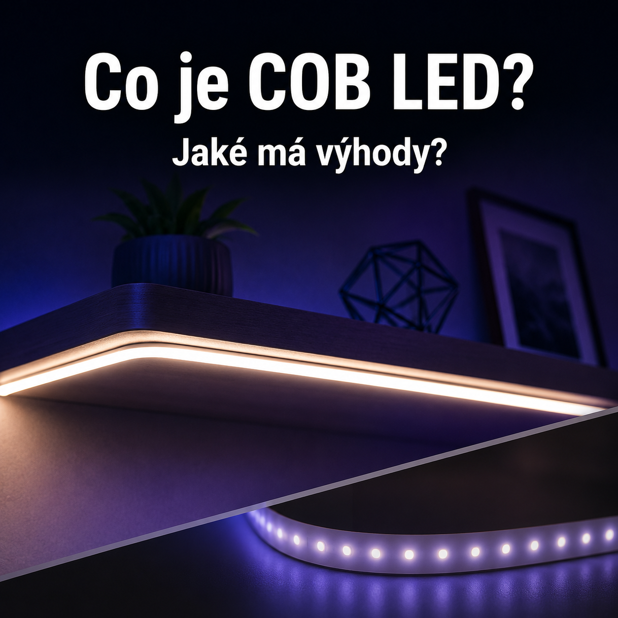 Co je COB LED a jaké má výhody?