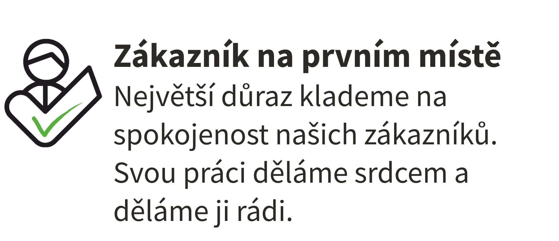 Zákazník na prvním místě