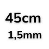 45cm x 1,5mm