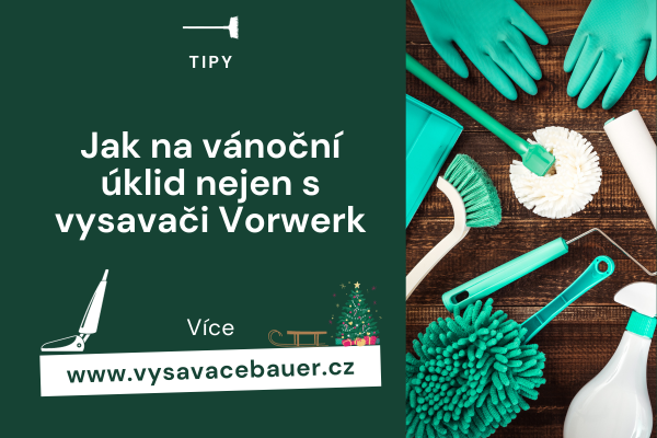Zahajte předvánoční úklid!