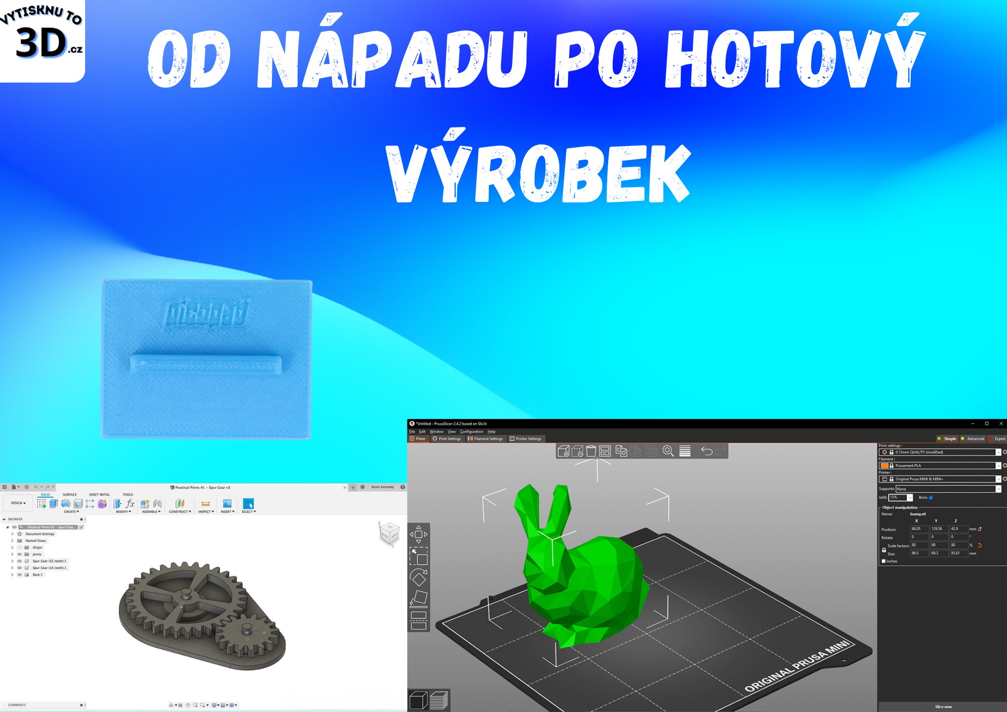 3D model: Od nápadu po hotový 3D tisk