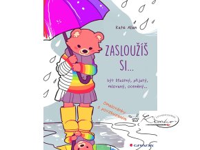 Zasloužíš si...