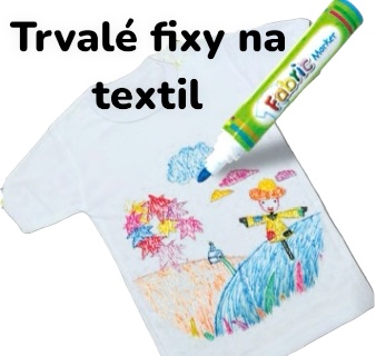 Fixy na textil nevypratelné
