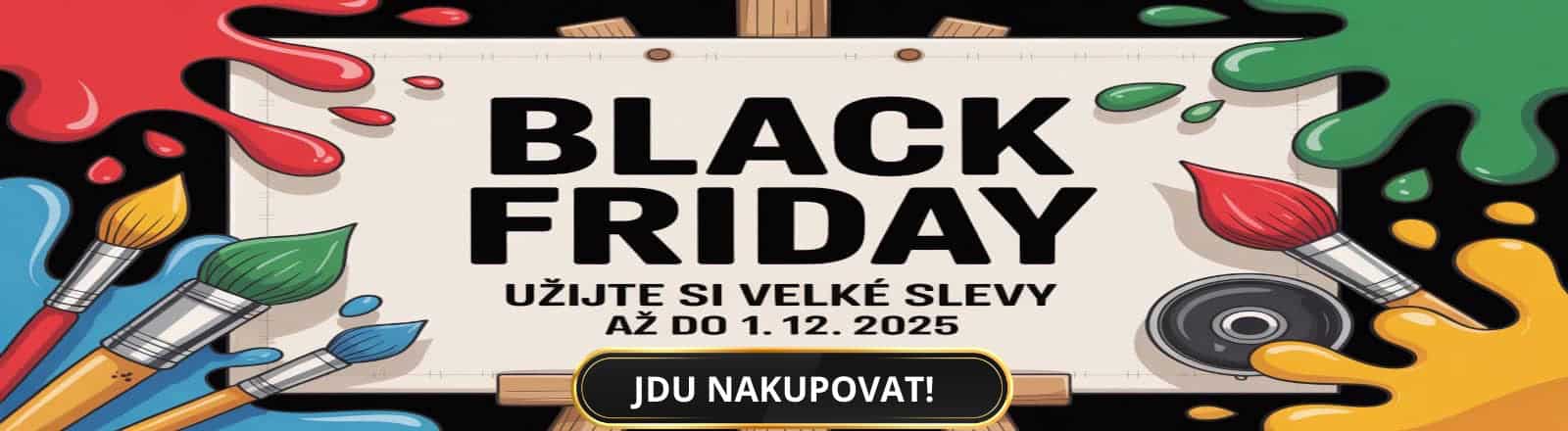 BLACK FRIDAY - velké slevy až do 1. 12. 2025