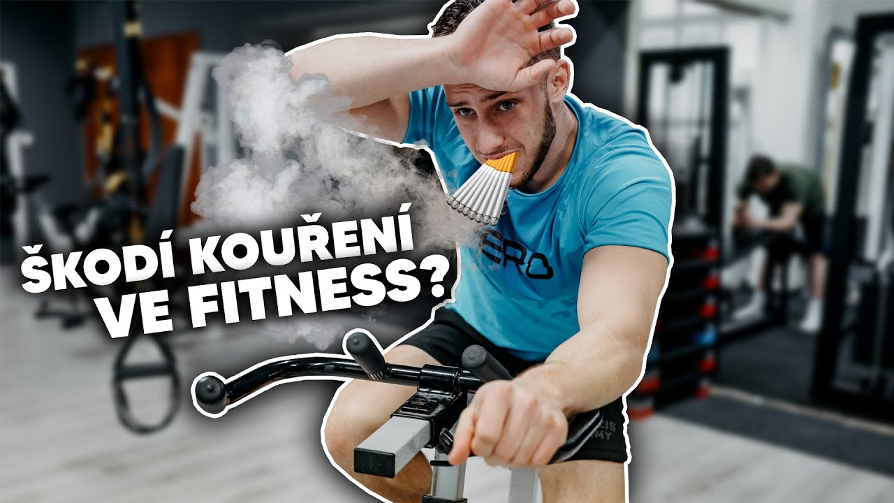 KOUŘENÍ vs. FITNESS