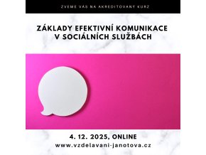 Akreditovaný kurz MPSV Základy efektivní komunikace Online 2024