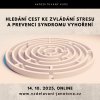 Akreditovaný kurz MPSV online Hledání cest ke zvládání stresu a prevenci syndromu vyhoření říjen 2025
