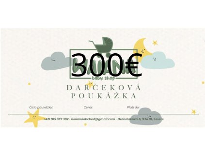 Darčekový poukaz - platnosť 6 mesiacov 300 EUR