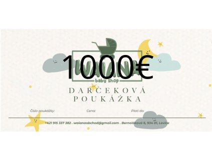 Darčekový poukaz - platnosť 6 mesiacov 1000 EUR