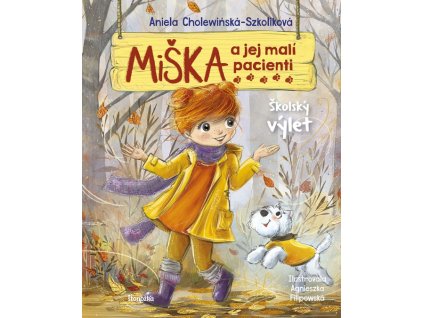 Miška a jej malí pacienti 9: Školský výlet