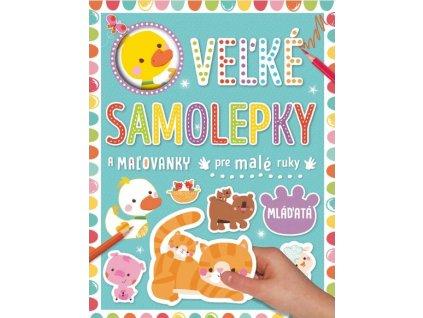 Mláďatá - Veľké samolepky pre malé ruky