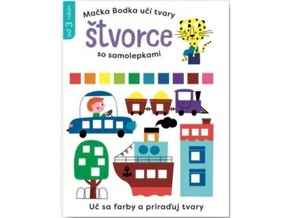 Štvorce so samolepkami - Mačka Bodka učí tvary