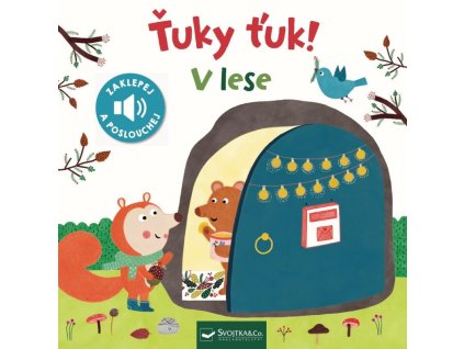 Ťuky ťuk! V lese - Zaklepej a poslouchej