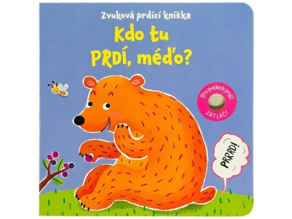 Kdo tu prdí, méďo? Zvuková prdící knížka