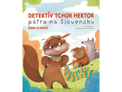 Detektív tchor Hektor pátra na Slovensku
