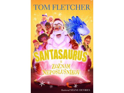 7397 santasaurus a zoznam neposlusnikov