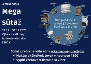 🤩 MEGA SÚŤAŽ MAXI- COSI 🤩 Nakúp v predajni WAIANA akékoľvek produkty nad 150€, napíš 3 produkty značky Maxi-Cosi a si v...