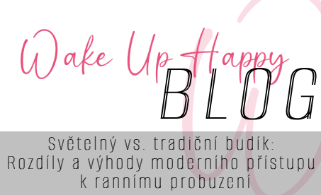 Světelný vs tradiční budík: Rozdíly a výhody moderního přístupu k rannímu probuzení